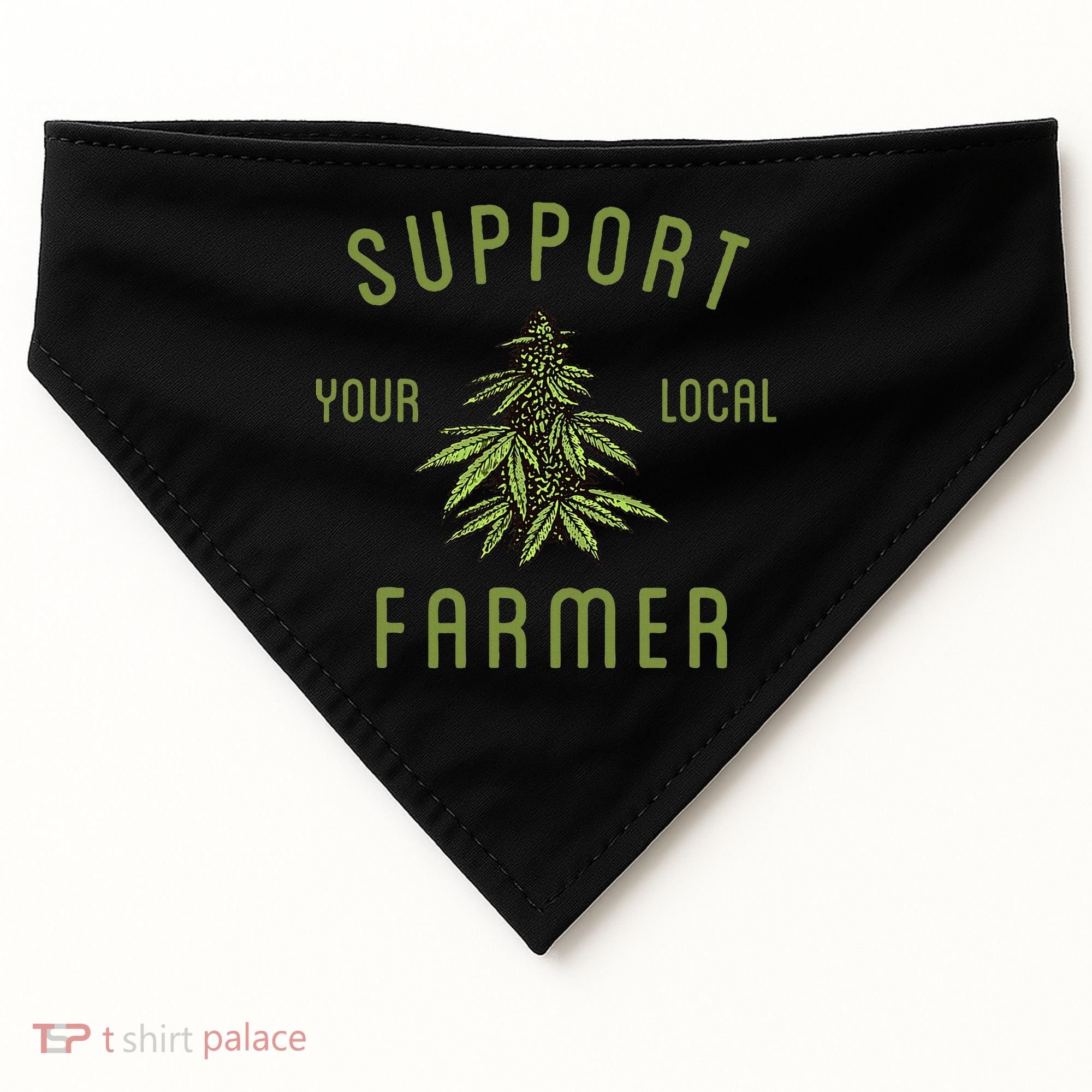 Support Your Local Farmer Funny Weed Marijuana Grower 420 USA-Made Doggie Bandana