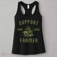 Support Your Local Farmer Funny Weed Marijuana Grower 420 Women's Tank Top thumb 3