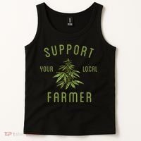 Support Your Local Farmer Funny Weed Marijuana Grower 420 Tank Top thumb 2
