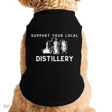 Support Your Local Distillery Beer Drinker Doggie Tank