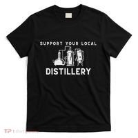 Support Your Local Distillery Beer Drinker T-Shirt thumb 0