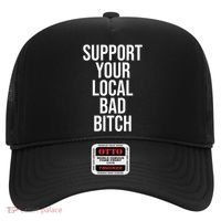 Support Your Local Bad Bitch Hat thumb 0