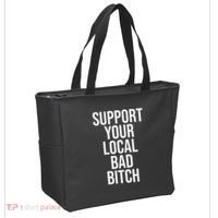 Support Your Local Bad Bitch Tote Bag thumb 2