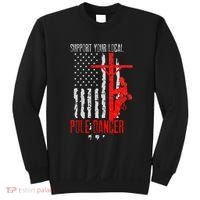 Support Your Local Pole Dancer Electric Lineman Sweatshirt thumb 0