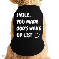 Smile You Made GodS Wake Up List Christian Doggie Tank thumb 0