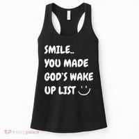 Smile You Made GodS Wake Up List Christian Women's Tank Top thumb 0