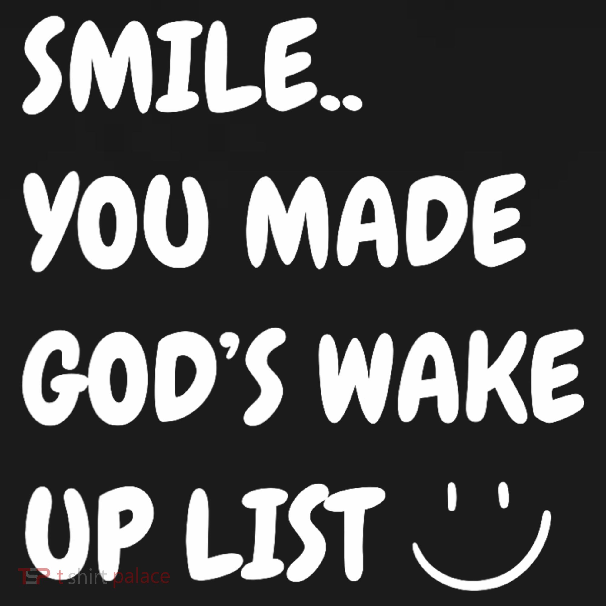 Smile You Made GodS Wake Up List Christian Women's Tank Top