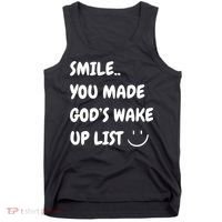 Smile You Made GodS Wake Up List Christian Tank Top thumb 0
