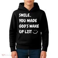 Smile You Made GodS Wake Up List Christian Kids Hoodie thumb 4