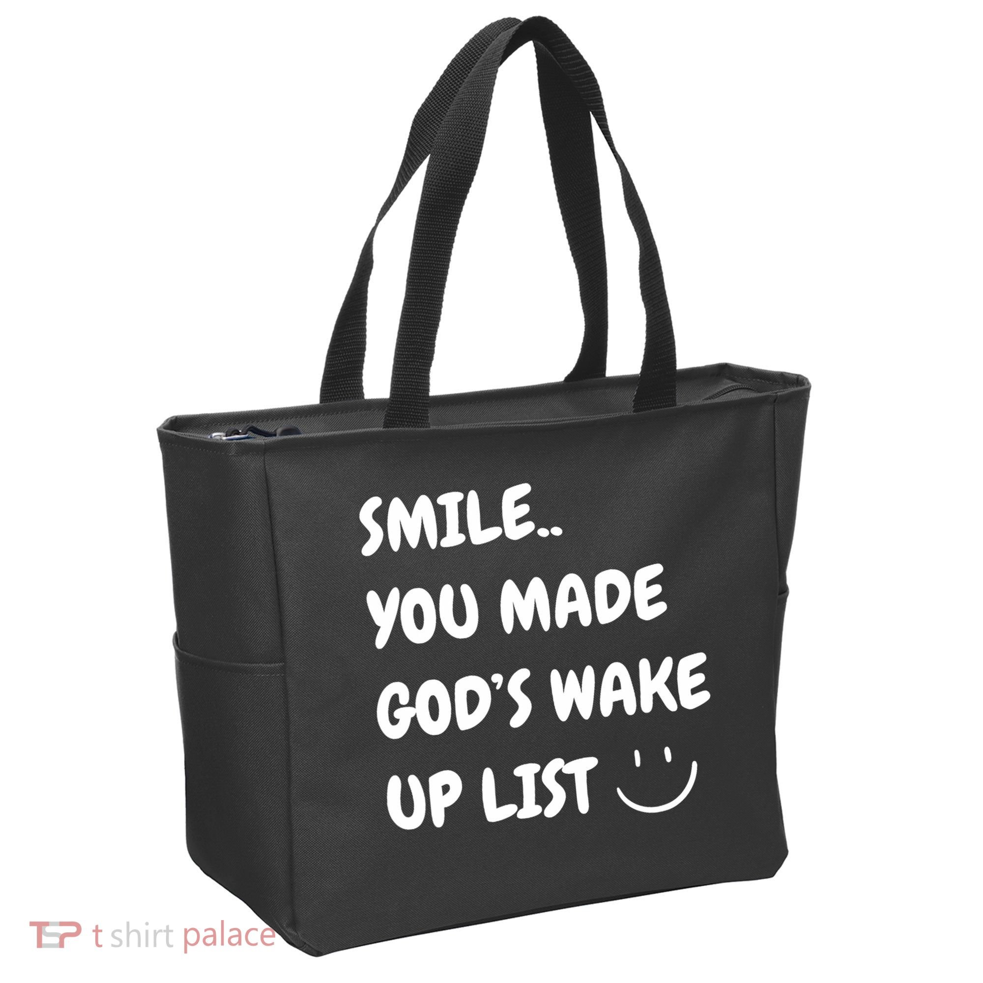 Smile You Made GodS Wake Up List Christian Tote Bag