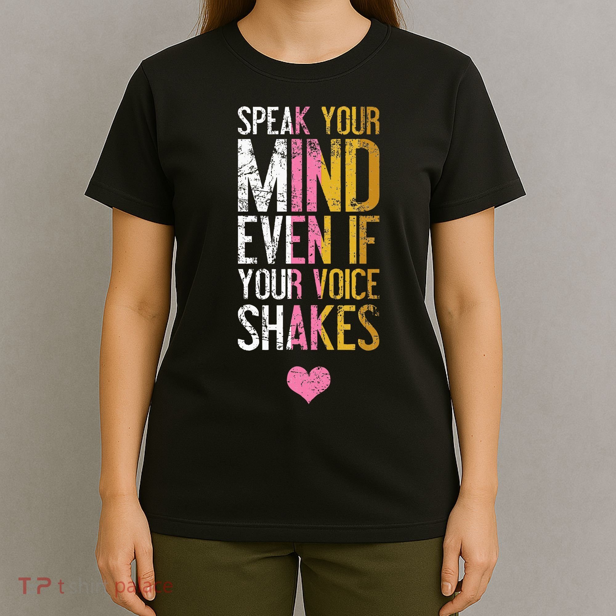 Speak Your Mind Even If Your Voice Shakes Rbg T-Shirt