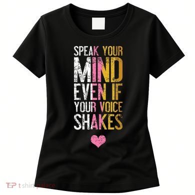 Speak Your Mind Even If Your Voice Shakes Rbg Women's T-Shirt
