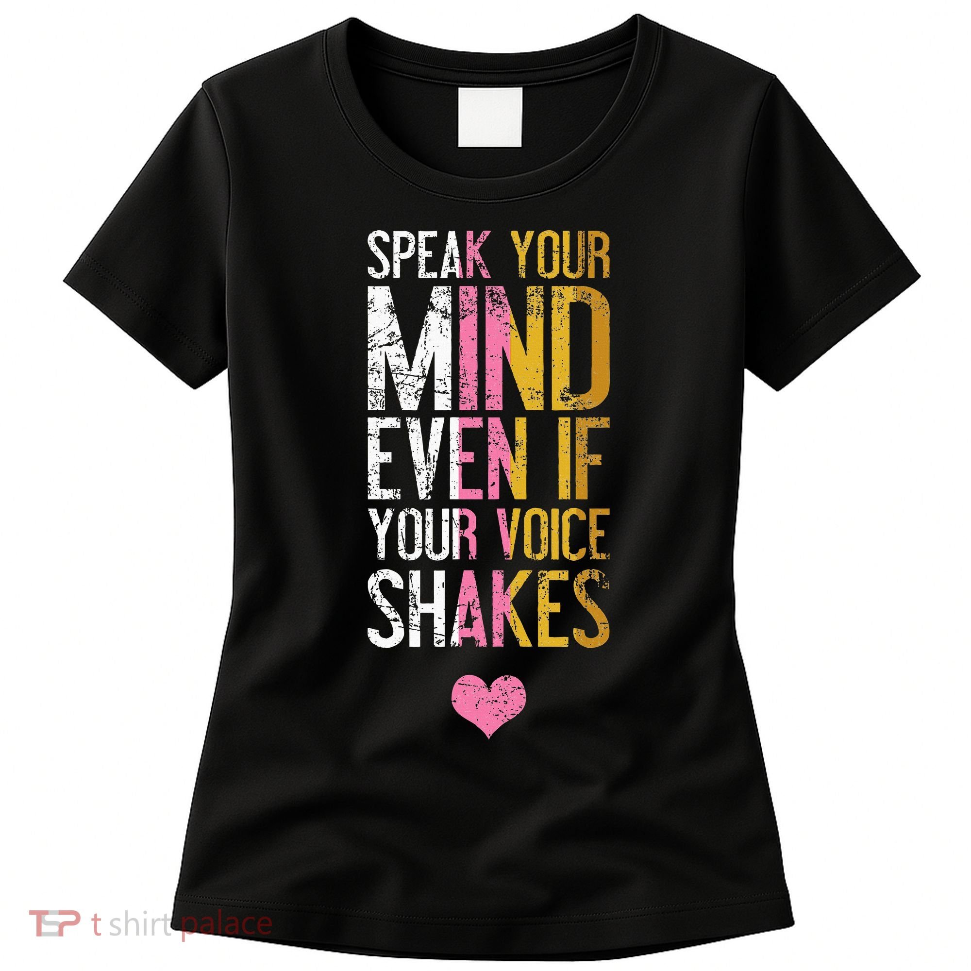 Speak Your Mind Even If Your Voice Shakes Rbg Women's T-Shirt