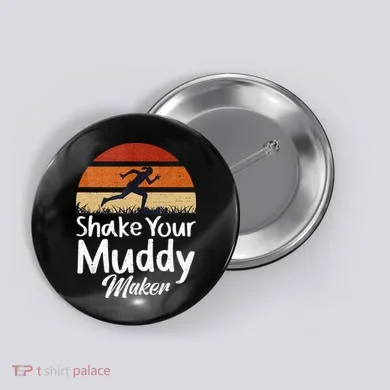 Shake Your Muddy Maker Mud Running Button