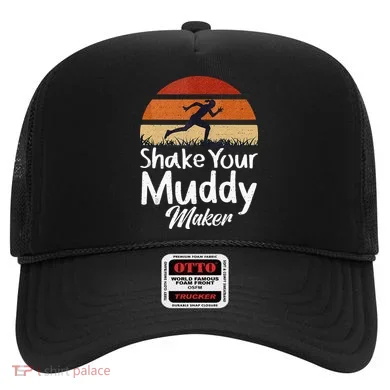 Shake Your Muddy Maker Mud Running Hat