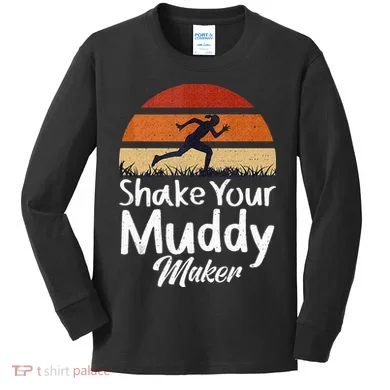 Shake Your Muddy Maker Mud Running Kids Long Sleeve Shirt