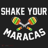 Shake Your Maracas Cinco De Mayo Party Gift Funny Women's Sweatshirt thumb 2
