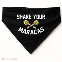 Shake Your Maracas Cinco De Mayo Party Gift Funny USA-Made Doggie Bandana thumb 0