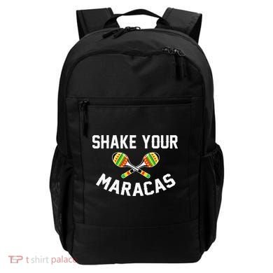 Shake Your Maracas Cinco De Mayo Party Gift Funny Backpack
