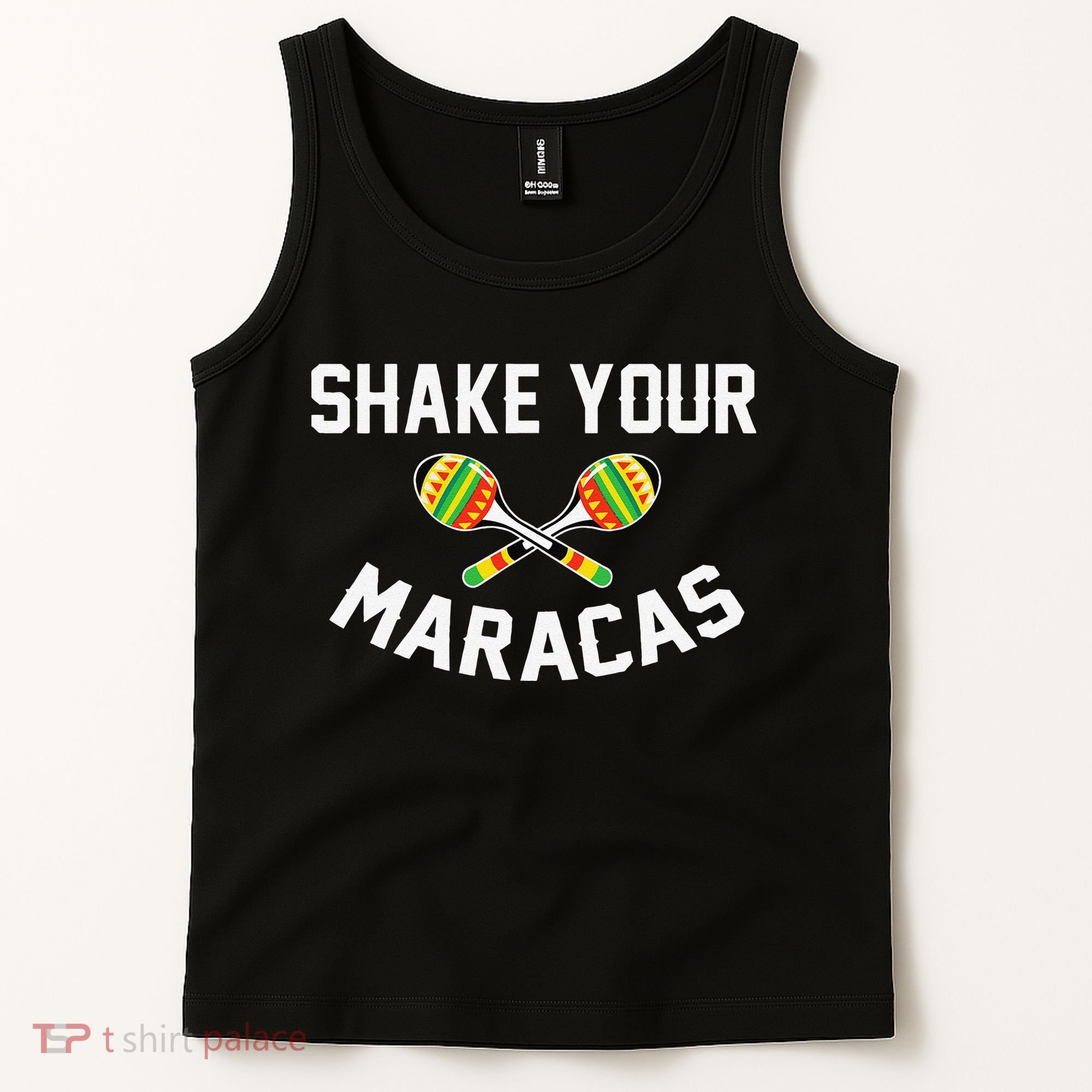 Shake Your Maracas Cinco De Mayo Party Gift Funny Tank Top