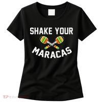 Shake Your Maracas Cinco De Mayo Party Gift Funny Women's T-Shirt thumb 0