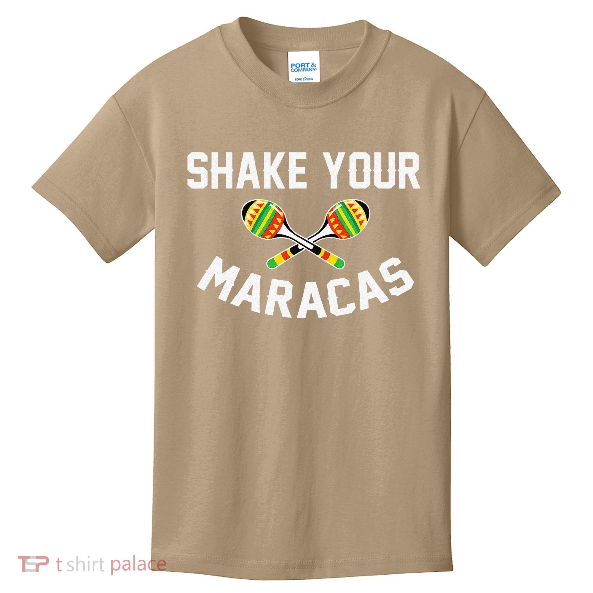 Shake Your Maracas Cinco De Mayo Party Gift Funny Kids T-Shirt