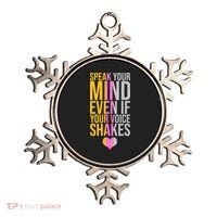 Speak Your Mind Even If Your Voice Shakes Ornament thumb 0