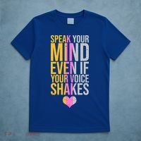 Speak Your Mind Even If Your Voice Shakes T-Shirt thumb 5