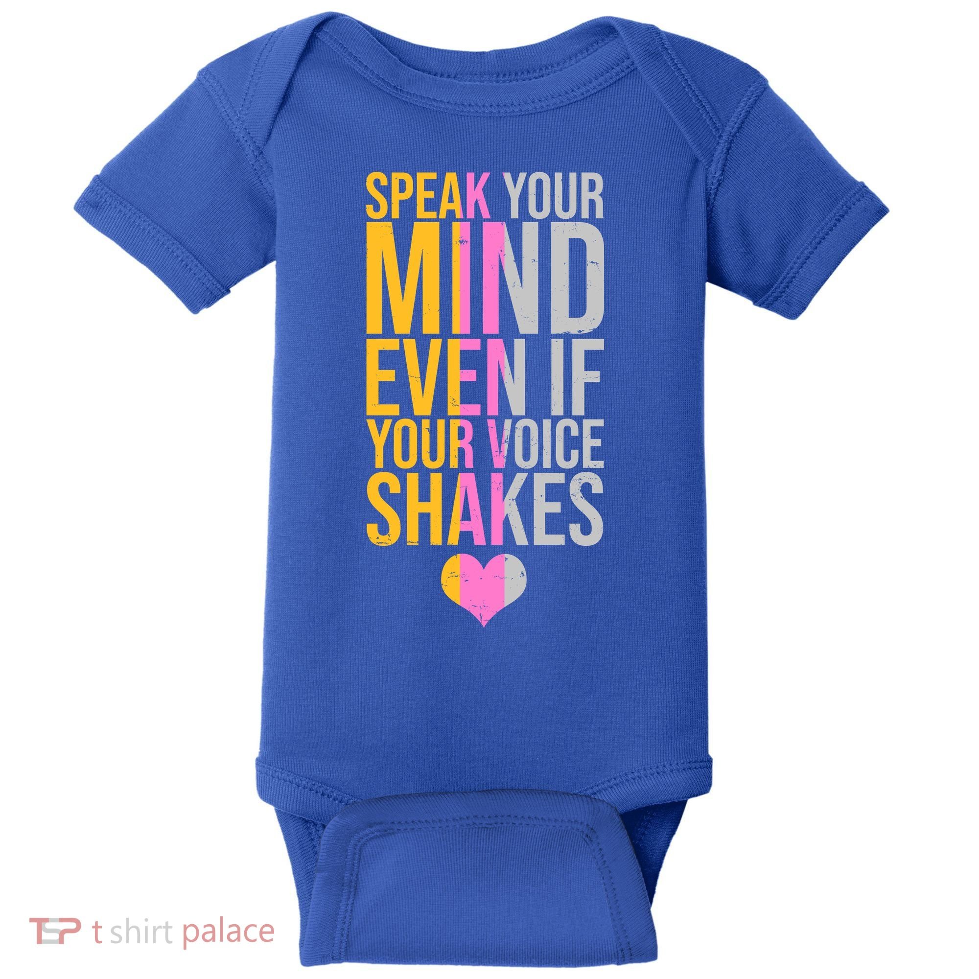Speak Your Mind Even If Your Voice Shakes Baby Bodysuit