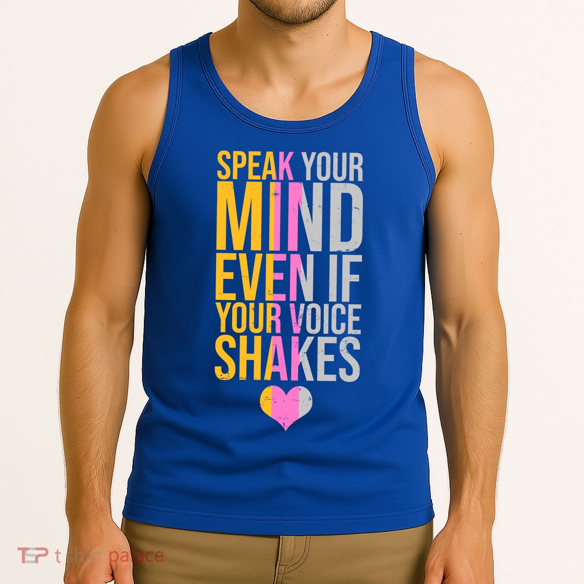 Speak Your Mind Even If Your Voice Shakes Tank Top