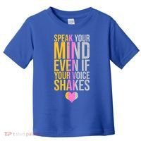 Speak Your Mind Even If Your Voice Shakes Toddler T-Shirt thumb 0