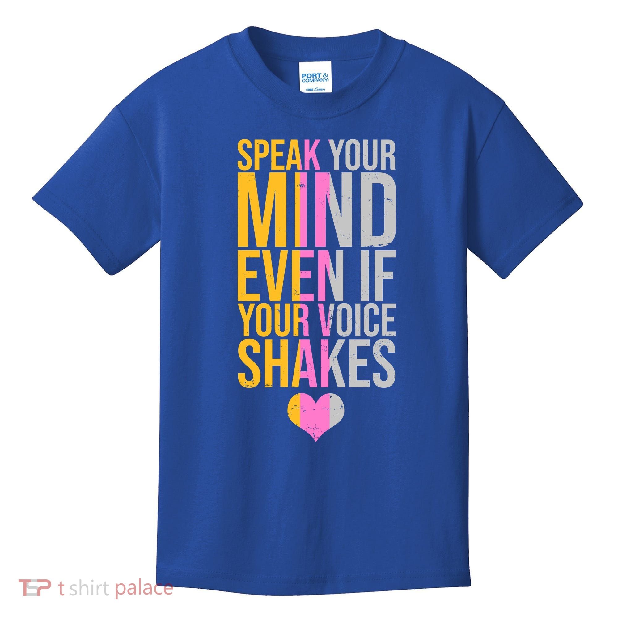Speak Your Mind Even If Your Voice Shakes Kids T-Shirt