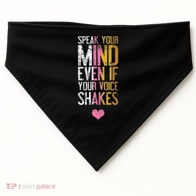 Speak Your Mind Even If Your Voice Shakes Rbg USA-Made Doggie Bandana