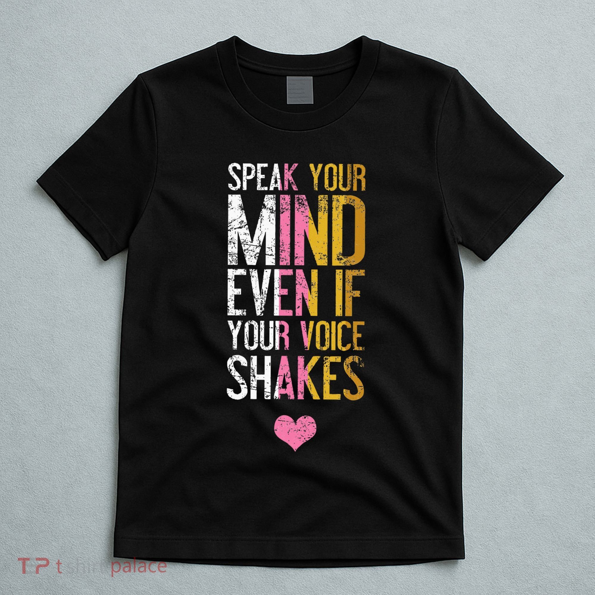 Speak Your Mind Even If Your Voice Shakes Rbg T-Shirt
