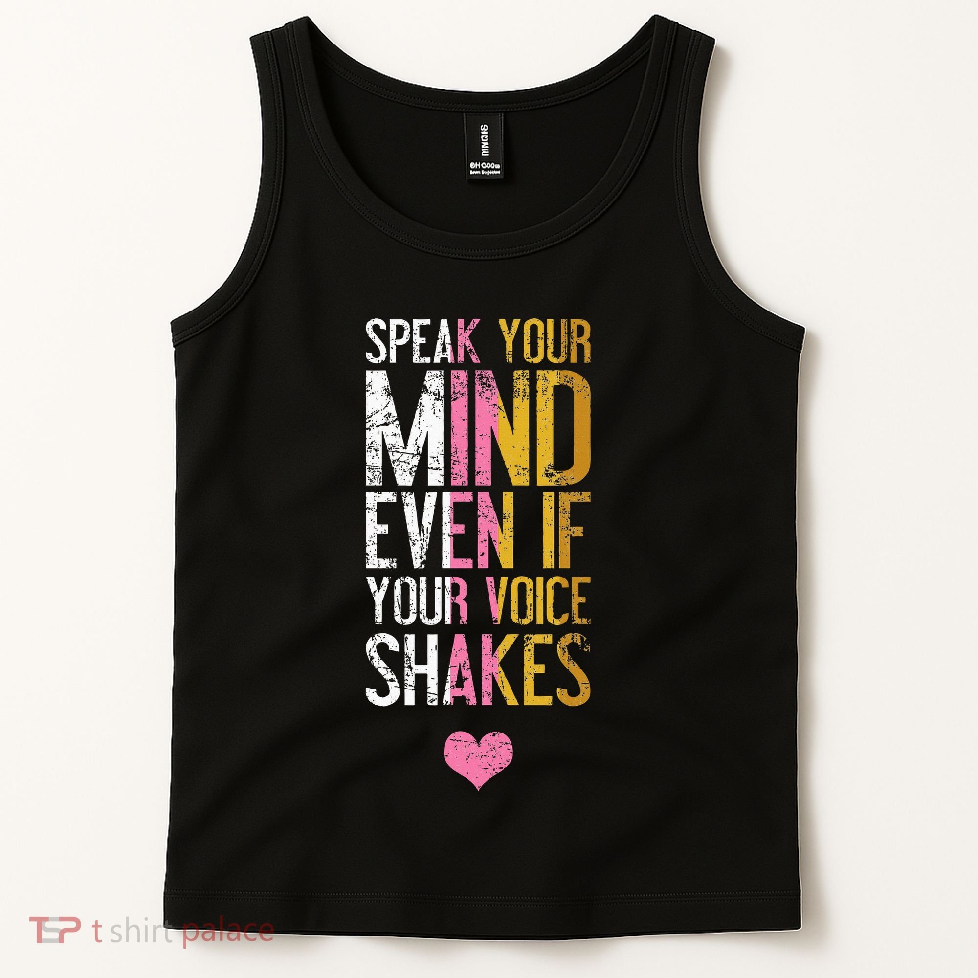 Speak Your Mind Even If Your Voice Shakes Rbg Tank Top