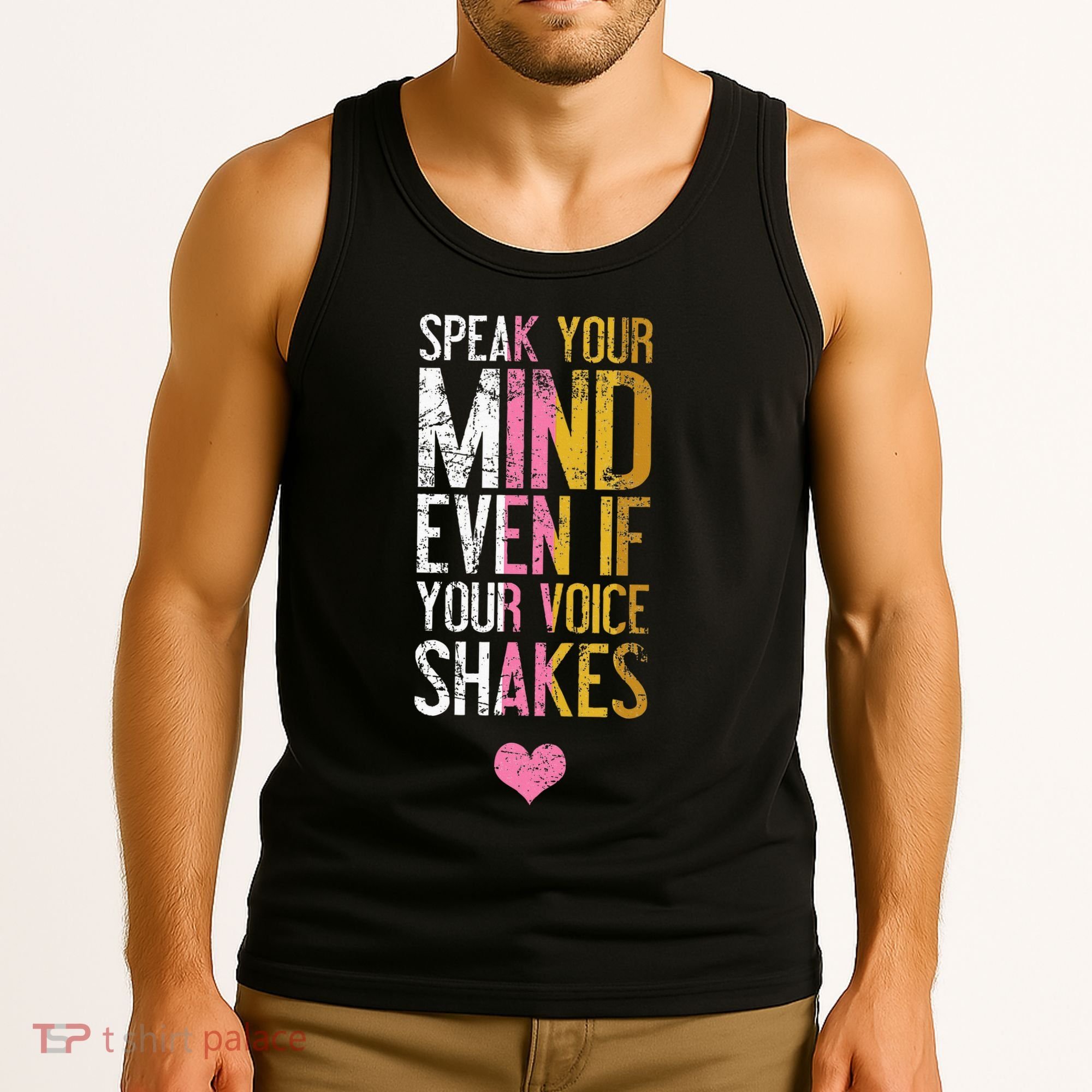Speak Your Mind Even If Your Voice Shakes Rbg Tank Top