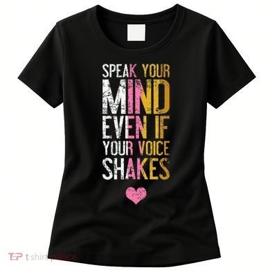 Speak Your Mind Even If Your Voice Shakes Rbg Women's T-Shirt