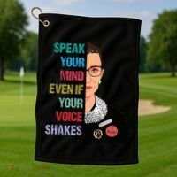 Speak Your Mind Even If Your Voice Shakes Feminist Golf Towel thumb 1
