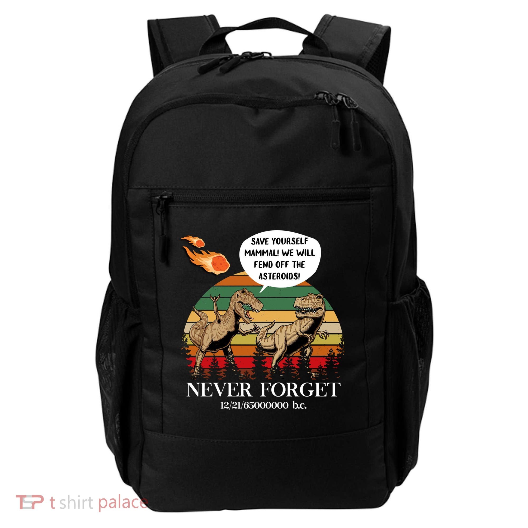 Save Yourself Mammal We Will Fend Off The Asteroids Gift Backpack