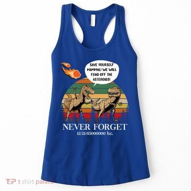 Save Yourself Mammal We Will Fend Off The Asteroids Gift Women's Tank Top