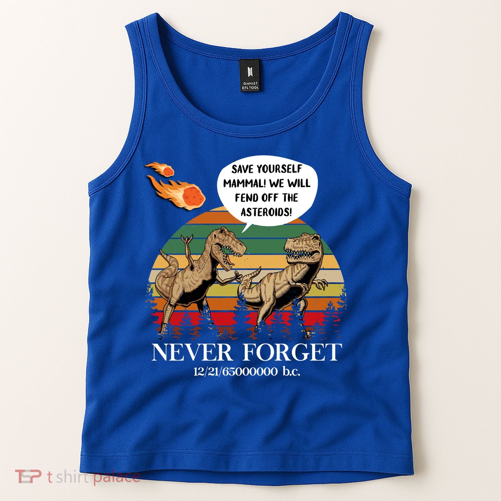 Save Yourself Mammal We Will Fend Off The Asteroids Gift Tank Top