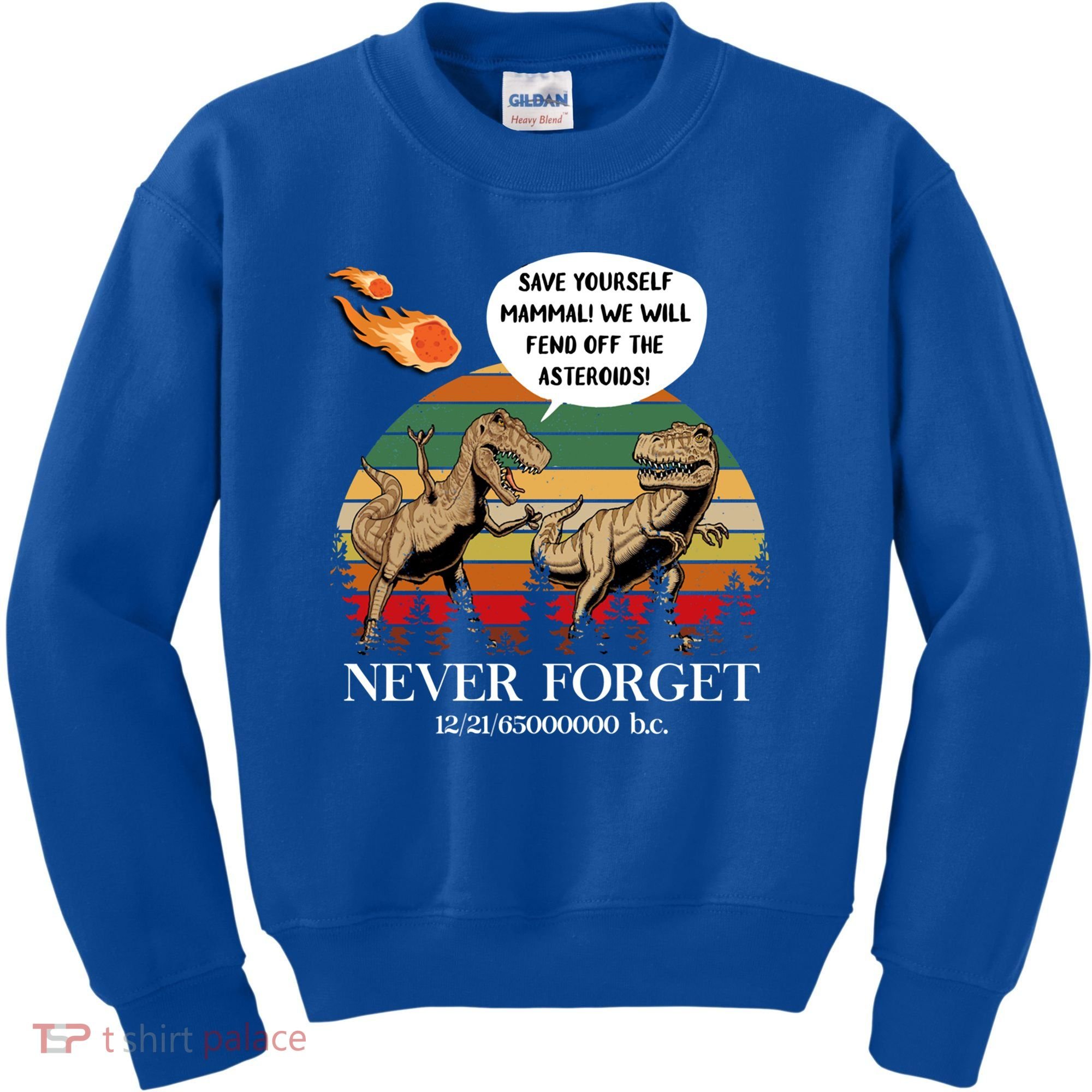 Save Yourself Mammal We Will Fend Off The Asteroids Gift Kids Sweatshirt