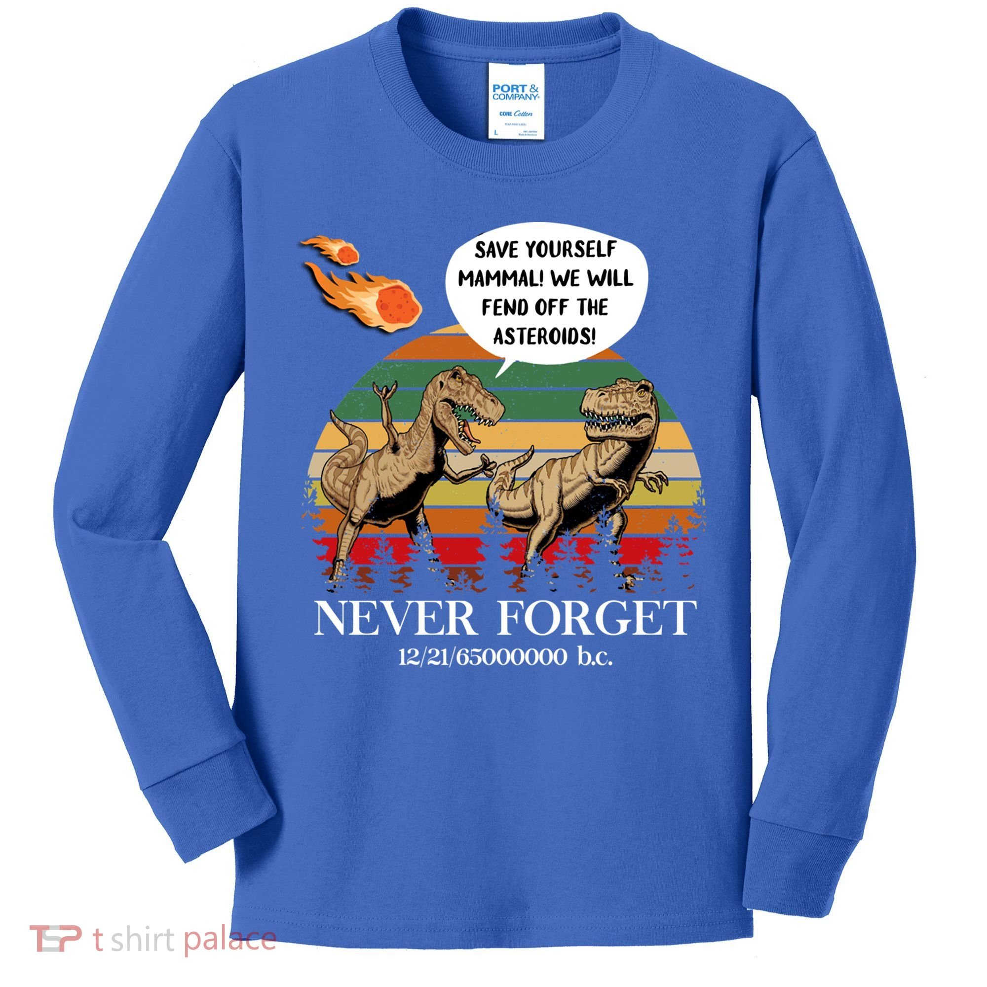 Save Yourself Mammal We Will Fend Off The Asteroids Gift Kids Long Sleeve Shirt
