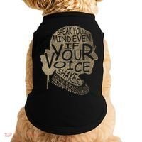 Speak Your Mind Even If Your Voice Shake Doggie Tank thumb 0