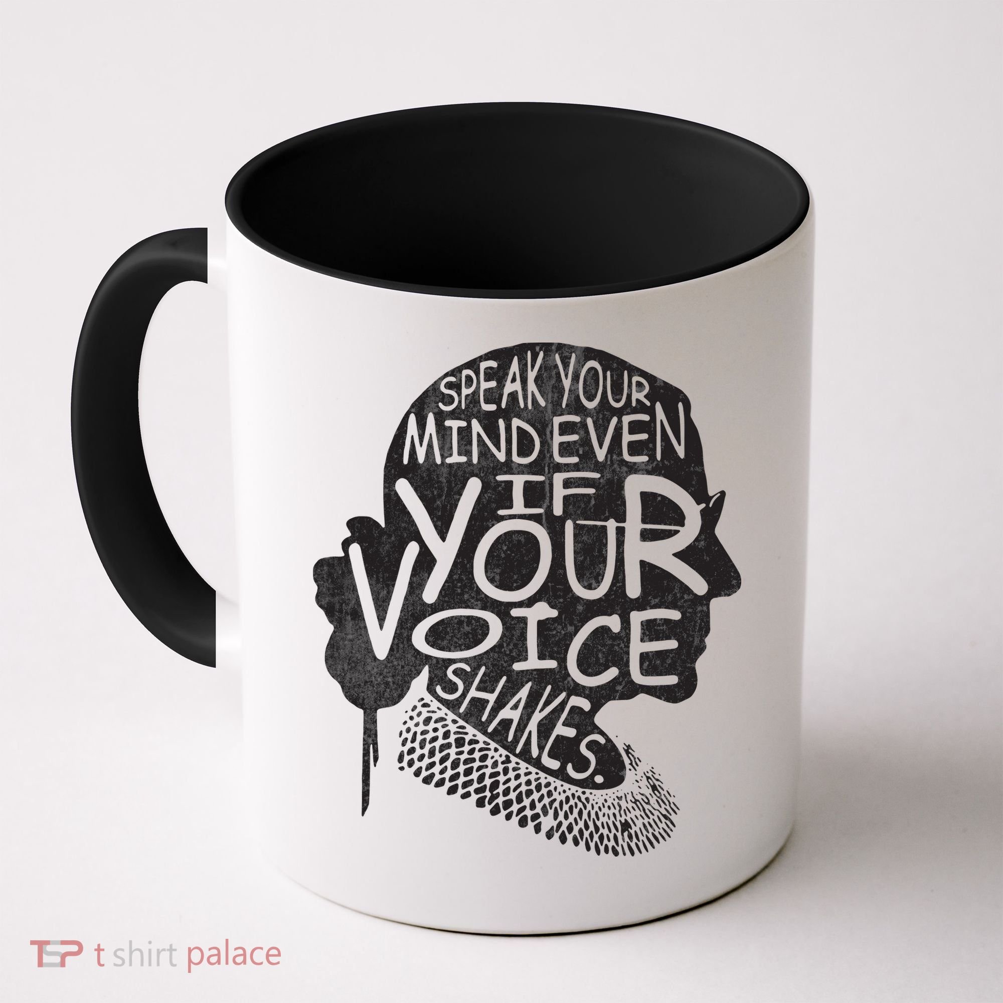 Speak Your Mind Even If Your Voice Shake Coffee Mug