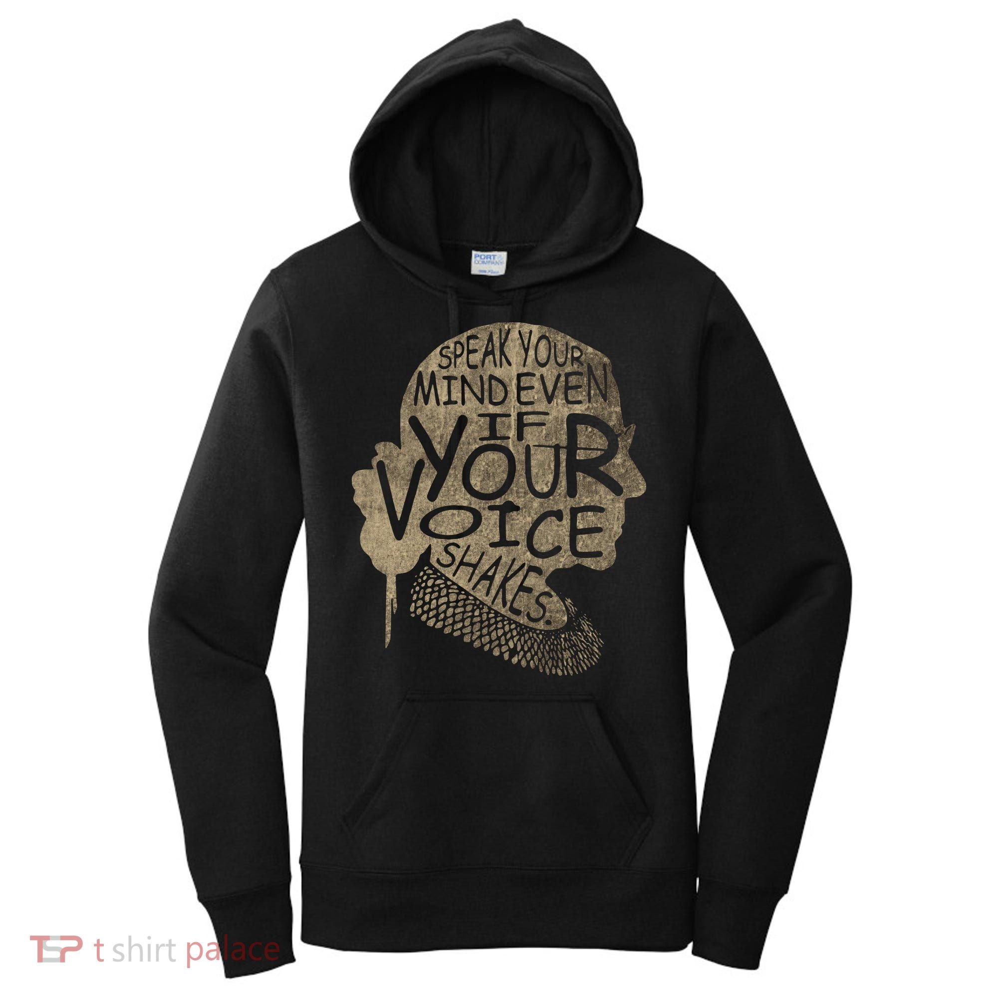 Speak Your Mind Even If Your Voice Shake Women's Hoodie