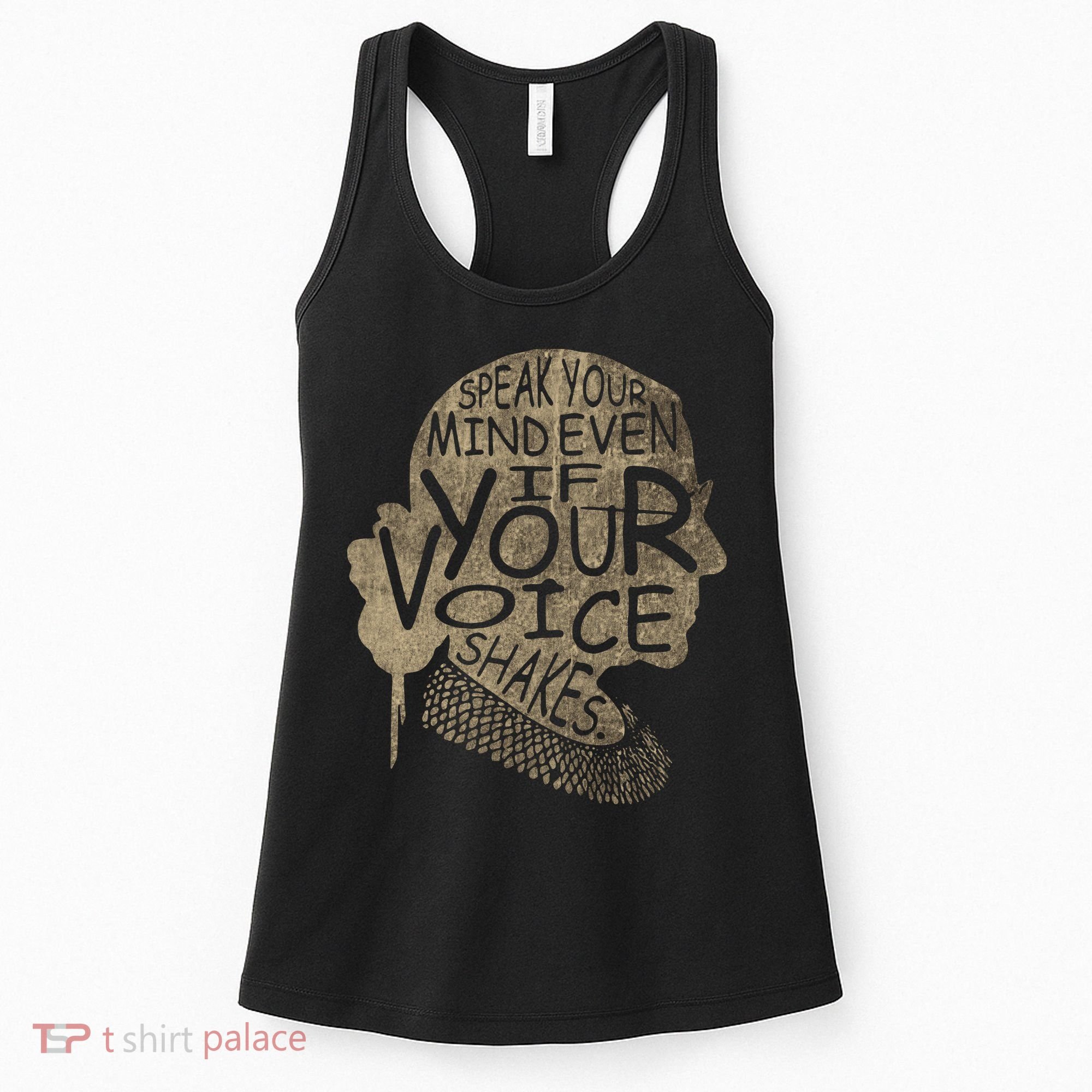 Speak Your Mind Even If Your Voice Shake Women's Tank Top