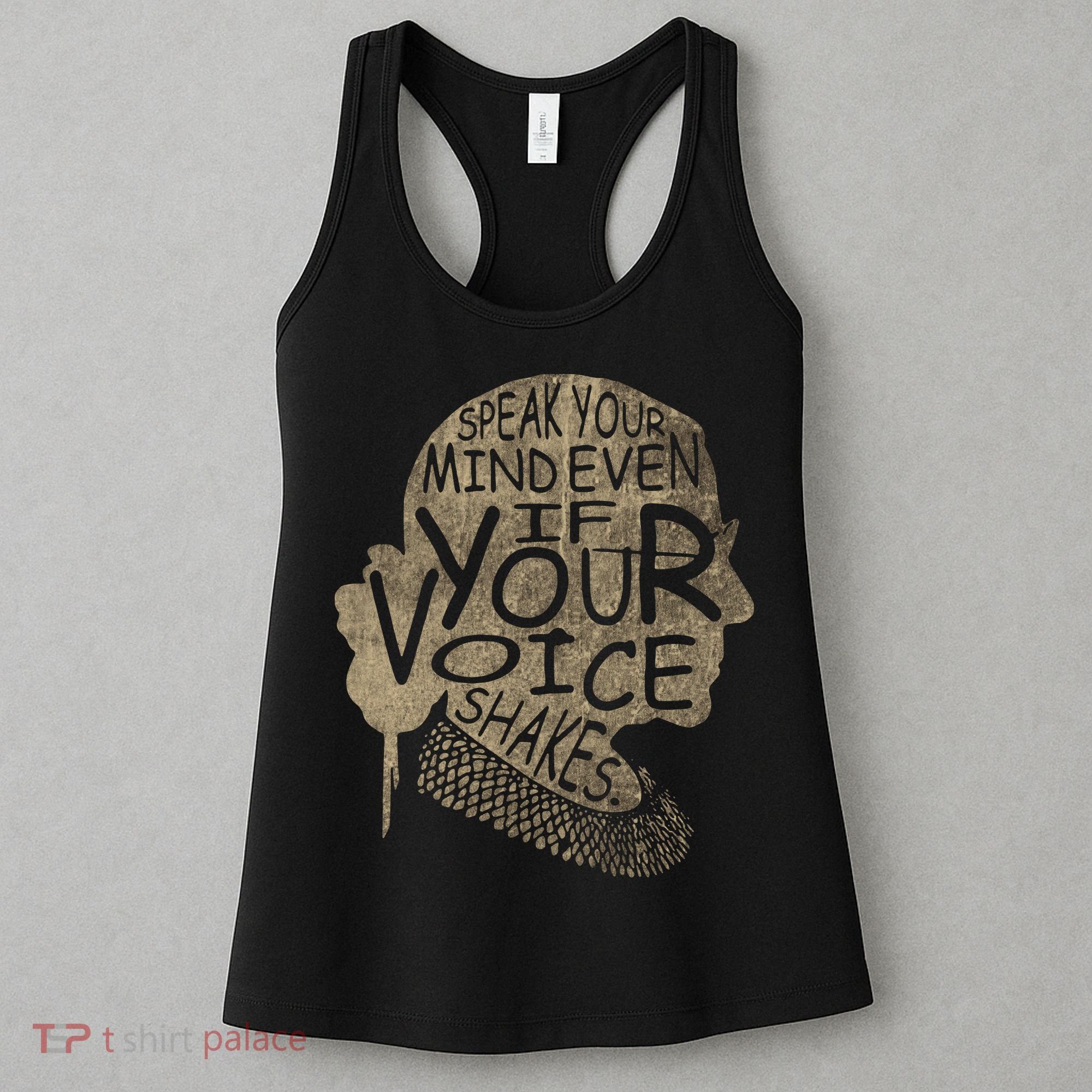 Speak Your Mind Even If Your Voice Shake Women's Tank Top