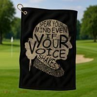 Speak Your Mind Even If Your Voice Shake Golf Towel thumb 1