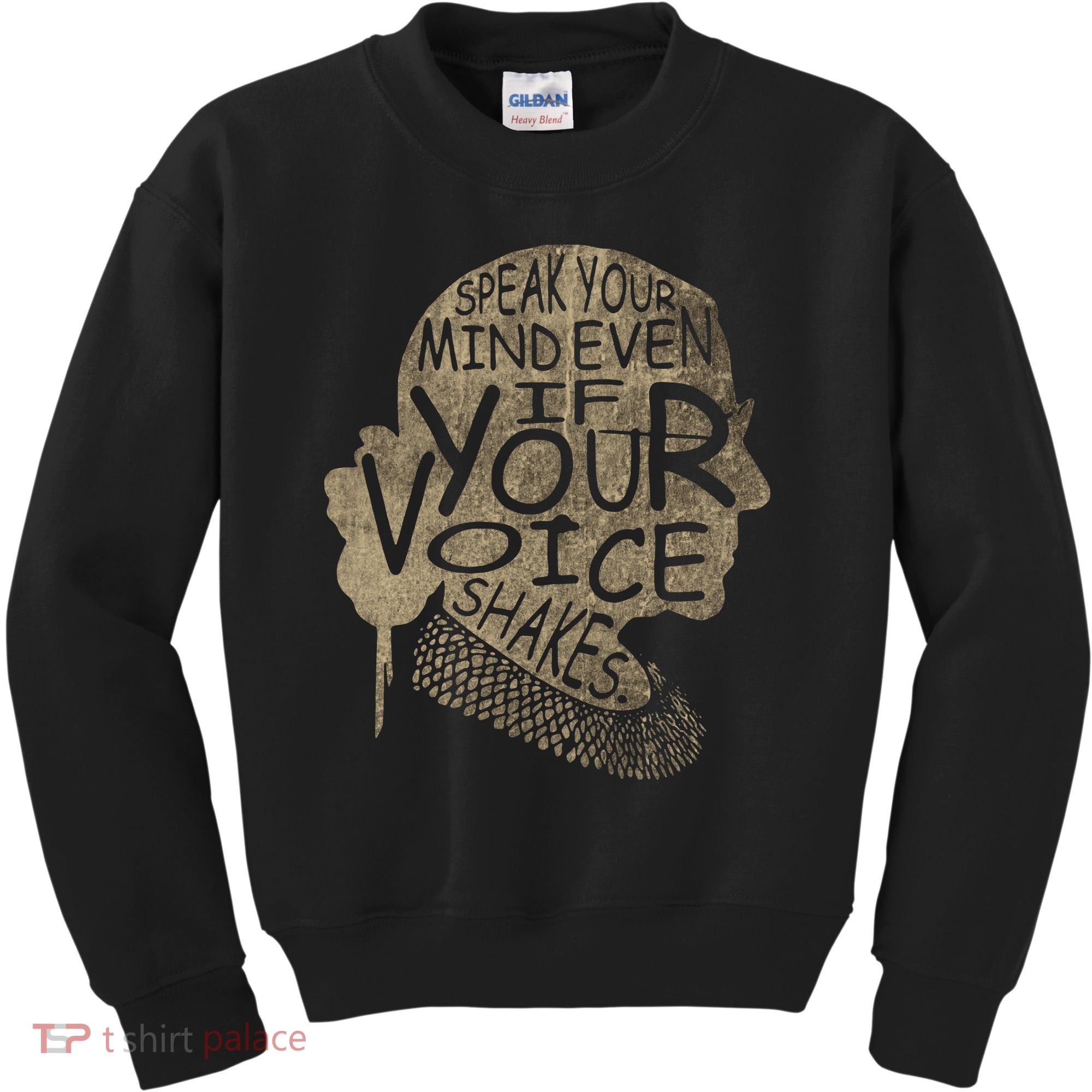 Speak Your Mind Even If Your Voice Shake Kids Sweatshirt